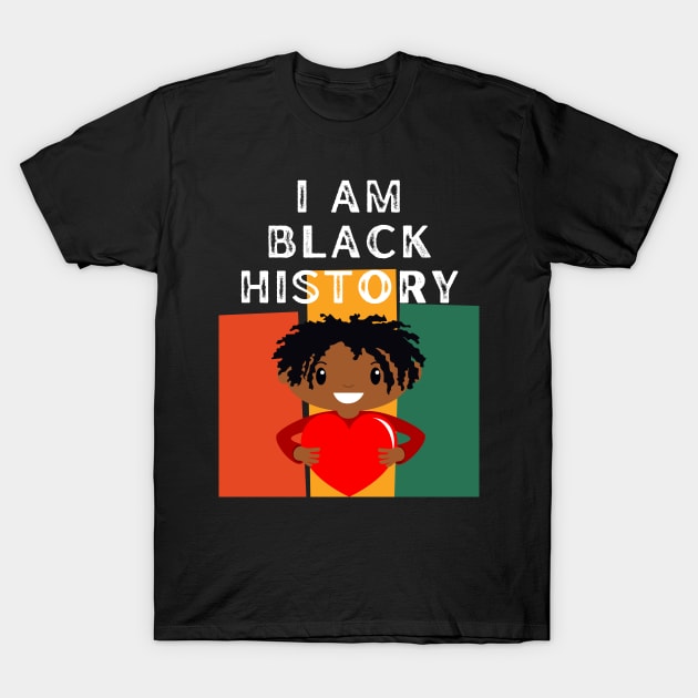 I Am Black History T-Shirt by Akima Designs